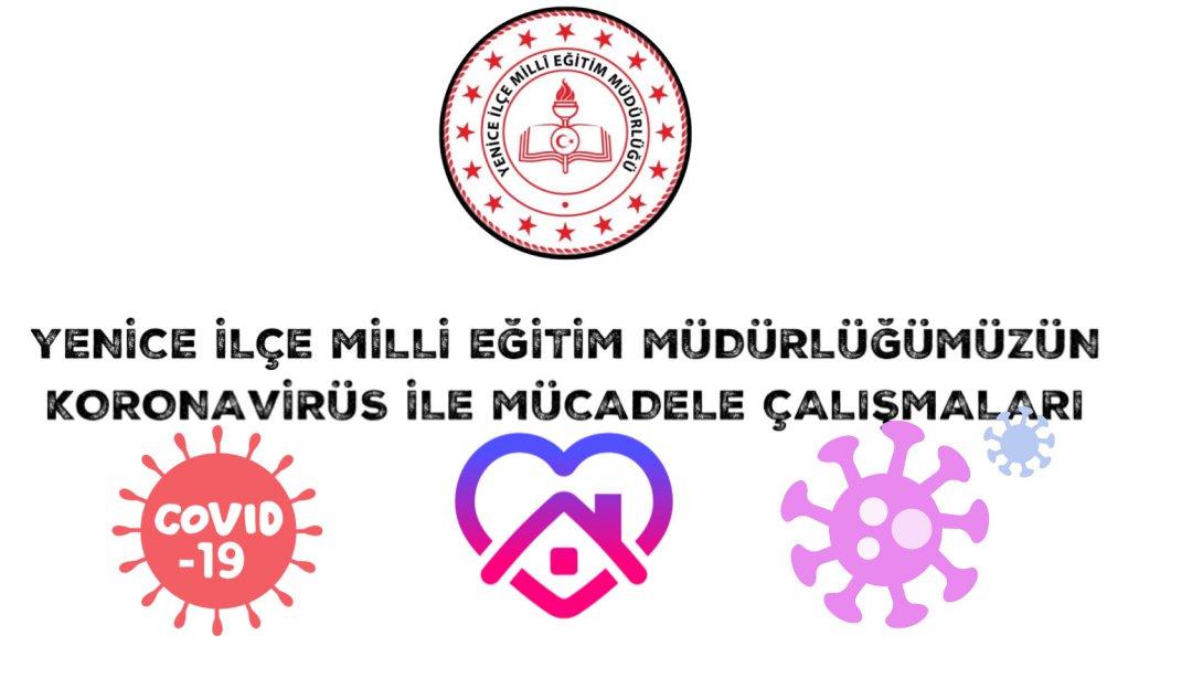 Yenice İlçe Milli Eğitim Müdürlüğümüzün Koronavirüs ile Mücadele Çalışmaları